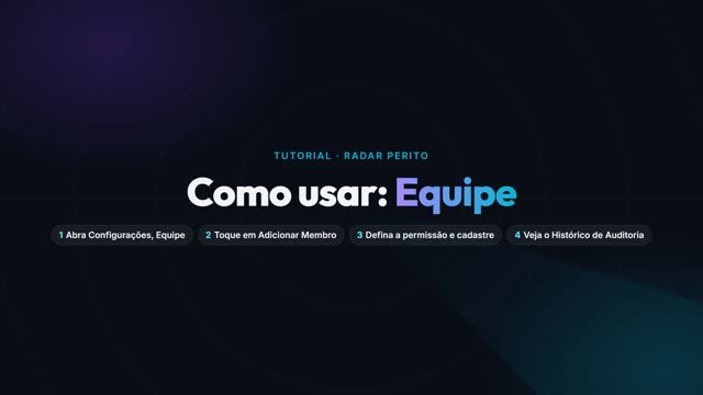 Tutorial em vídeo: como usar Equipe no Radar Perito